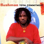 cover: Bushman - Total Commitment