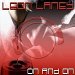 cover: Leon Laney - On And On