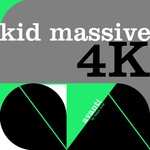 cover: Kid Massive - 4K