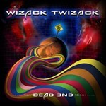 cover: Wizack Twizack - Dead End