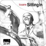 cover: Touane - Sitting In