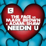 cover: Face, The|Mark Brown|Adam Shaw - Needin U