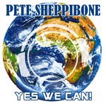 cover: Pete Sheppibone - Yes We Can