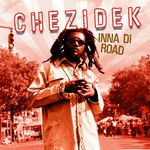 cover: Chezidek - Inna Di Road