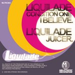 cover: Condition One|Liquilade - Juicer