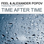 cover: Alexander Popov|Feel|Tiff Lacey - Time After Time Part 1