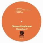 cover: Steven Handsome - Clownstep EP