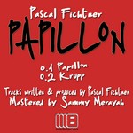 cover: Pascal Fichtner - Papillon EP