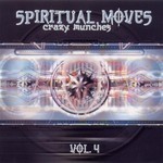 cover: Various Artists - Spiritual Moves Vol 4 - Crazy Munches