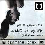 cover: Pete Kingwell - Make It Quick