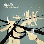 cover: Fitalic - Shanghai Road