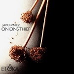 cover: Javier Varez - Onions Thief