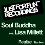 cover: Soul Buddha|Lisa Millett - Realize Remixes