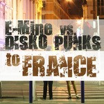 cover: E Mine|Disko Punks - To France