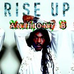 cover: Anthony B - Rise Up