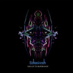 cover: Echaskech - Shatterproof