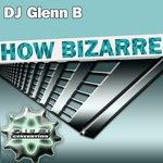 cover: Glenn B - How Bizarre