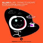 cover: Allan Villar - Trying To Escape