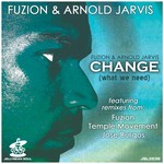 cover: Arnold Jarvis|Fuzion - Change (What We Need)