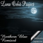 cover: Luna Orbit Project - Northern Blue (remixed)