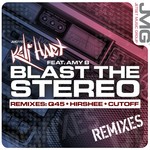 cover: Keli Hart - Blast The Stereo (remixes)