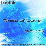 cover: East Of Nile - Tears Of Love (Chillout mix)