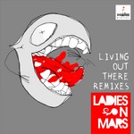 cover: Ladies On Mars - Living Out There Remixes