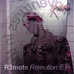 cover: R3mote - Remotion EP