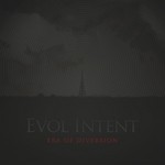 cover: Evol Intent - Era Of Diversion