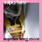 cover: Superluxo - Antonia's Song Rocco