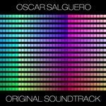 cover: Oscar Salguero - Original Soundtrack (Wellness & Relaxation Edition)