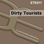 cover: Dirty Tourists - At First We Peaked