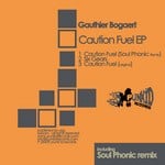 cover: Gauthier Bogaert - Caution Fuel EP