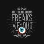 cover: The Freak Show - Freaks Me Out