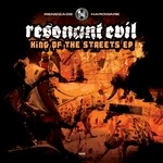 cover: Resonant Evil - King Of The Streets EP