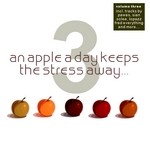 cover: Various - An Apple A Day Keeps The Stress Away: Vol 3