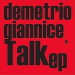 cover: Demetrio Giannice - Talk EP