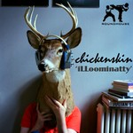 cover: Chickenskin - Illoominatty