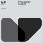 cover: Josh Gabriel - Rubber