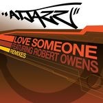 cover: Robert Owens|Atjazz - Love Someone (remixes)