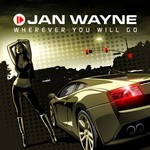 cover: Jan Wayne - Wherever You Will Go