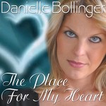 cover: Danielle Bollinger - The Place For My Heart