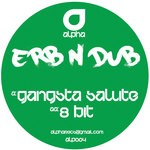 cover: Erb N Dub - Gangsta Salute