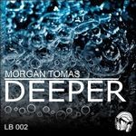 cover: Morgan Tomas - Deeper EP