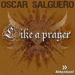 cover: Oscar Salguero - Like A Prayer