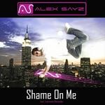 cover: Sayz, Alex|Lawrence Alexander - Shame On Me