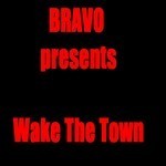 cover: Bravo|Various - Bravo presents Wake The Town