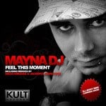 cover: Mayna Dj - Feel This Moment