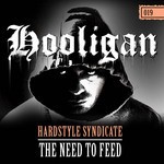 cover: Hardstyle Syndicate - The Need To Feed