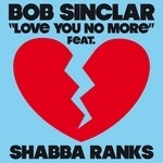 cover: Shabba Ranks|Sinclar, Bob - Love You No More